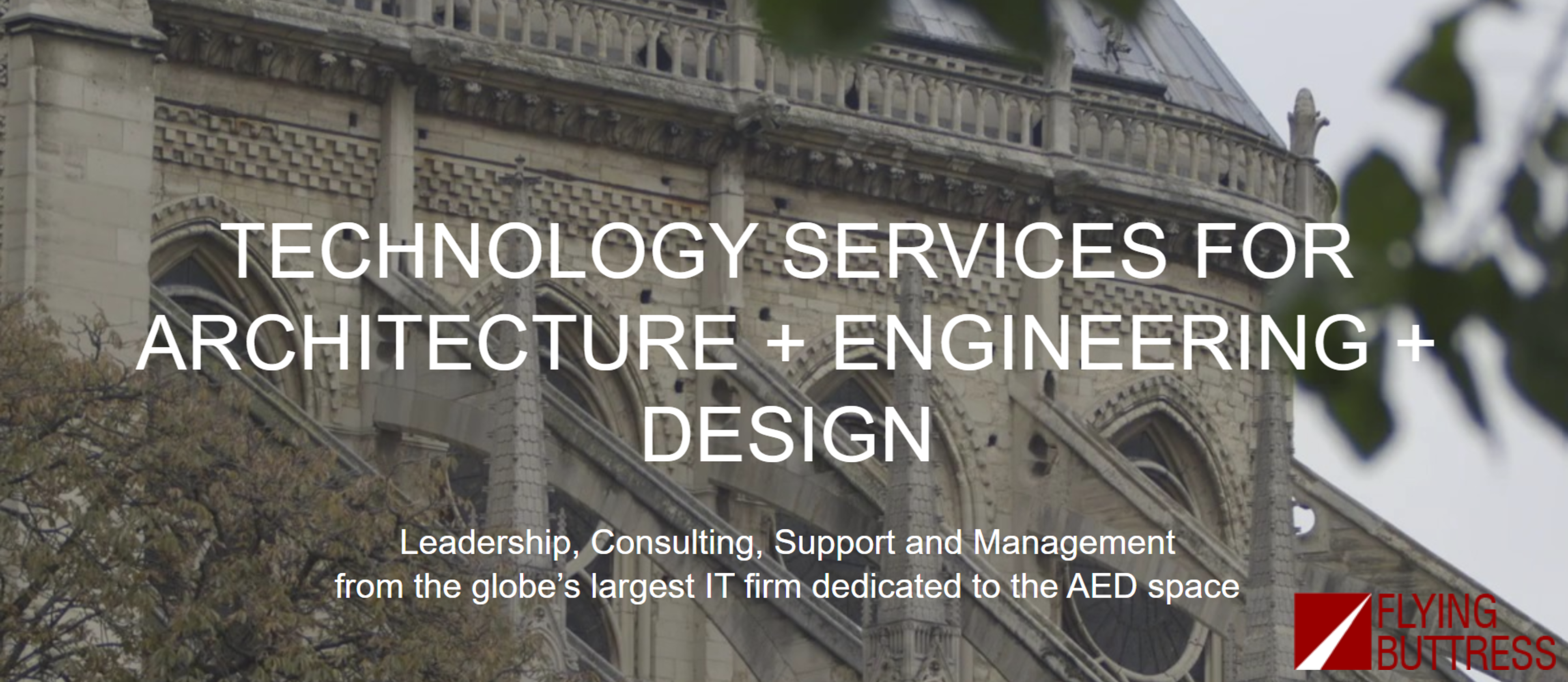 Fig .1) Flying Buttress - Technology Services for Architecture, Engineering, and Design